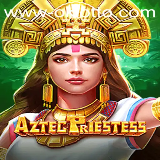 Exploring the Mysteries of AztecPriestess: A Journey Through OKlotto