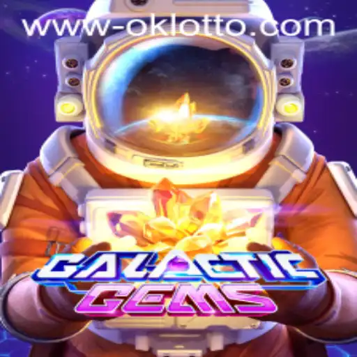 GalacticGems and OKlotto: A Stellar Gaming Experience