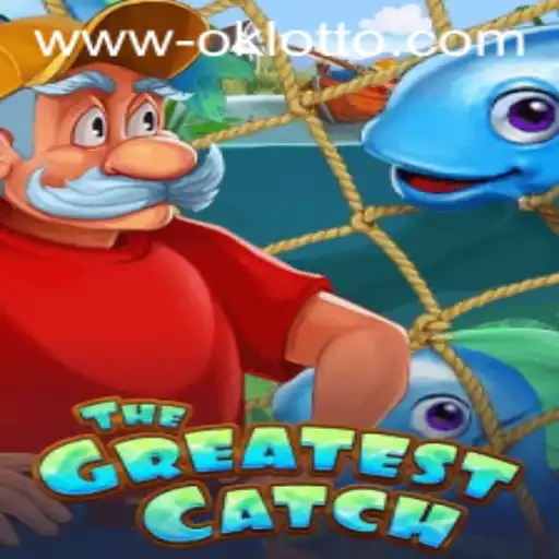 Unveiling 'TheGreatestCatch': A Thorough Dive into OKlotto's Latest Sensation